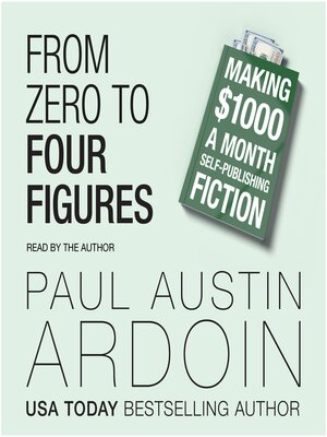 cover image of From Zero to Four Figures